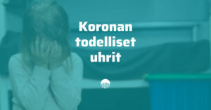 Koronan todelliset uhrit
