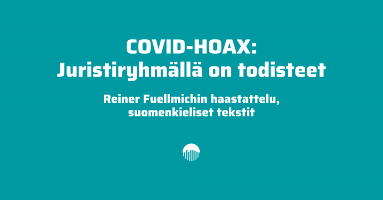 COVID-HOAX: Juristiryhmällä on todisteet