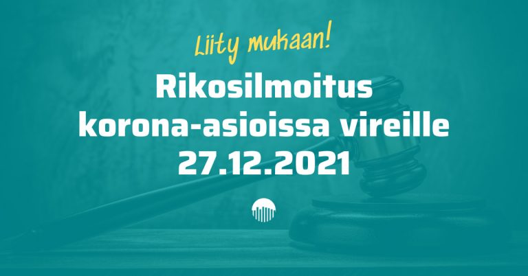 Rikosilmoitus korona-asioissa 27.12.2021.